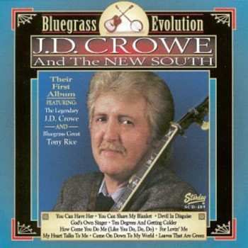 Album J.D. Crowe & The New South: Bluegrass Evolution
