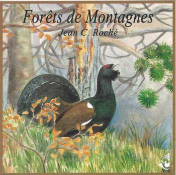 CD Jean C. Roché: Forêts De Montagnes / Mountain Medley