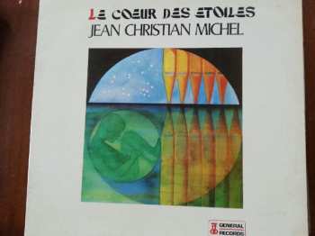 LP Jean-Christian Michel: Le Cœur Des Etoiles