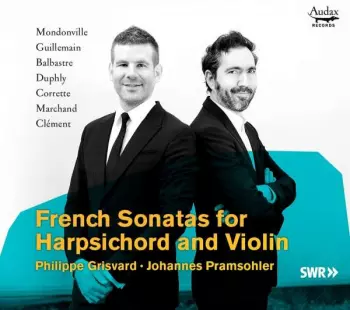 French Sonatas For Harpsichord And Violin 