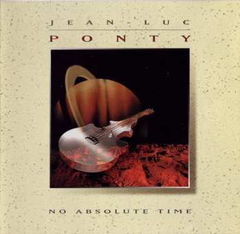 CD Jean-Luc Ponty: No Absolute Time