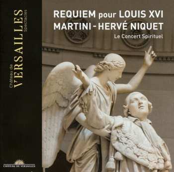 CD Hervé Niquet: Requiem Pour Louis XVI