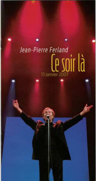 2CD/2DVD/Caja Jean-Pierre Ferland: Ce Soir-Là 13 Janvier 2007