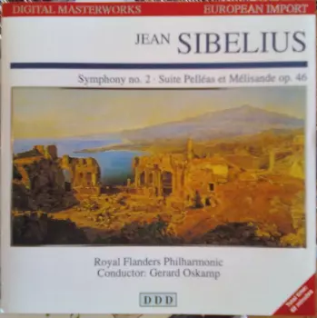 Symphony No. 2 · Suite Pelléas Et Mélisande Op. 46