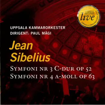 Symfoni Nr 3 C-dur Op. 52 / Symfoni Nr 4 A-moll Op. 63