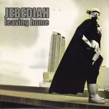 Jebediah: Leaving Home