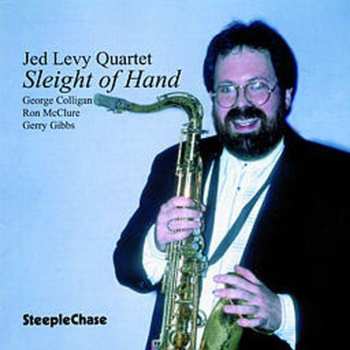 Album Jed Levy Quartet: Sleight Of Hand