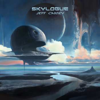 LP Jeff Carney: Skylogue 