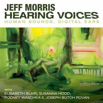 Album Jeff Morris: Hearing Voices