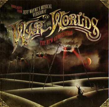 CD Jeff Wayne: Highlights From Jeff Wayne's Musical Version Of The War Of The Worlds - The New Generation