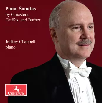 Piano Sonatas By Ginastera Griffes & Barber