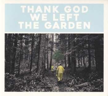 CD Jeffrey Martin: Thank God We Left The Garden