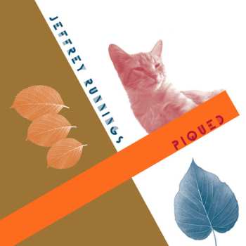 Album Jeffrey Runnings: Piqued