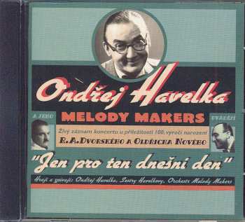 Album Ondřej Havelka A Jeho Melody Makers: Jen Pro Ten Dnešní Den