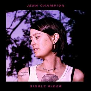 LP Jenn Champion: Single Rider LTD | CLR
