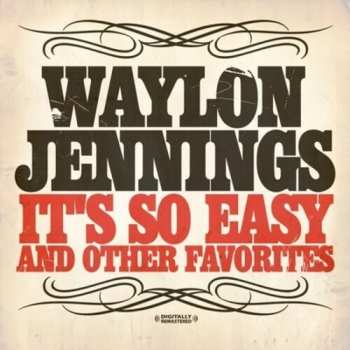 Album Jennings,waylon: It's So Easy & Other Favorites