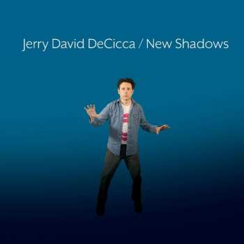 LP Jerry David Decicca: New Shadows