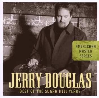 Album Jerry Douglas: Best Of The Sugar Hill Years