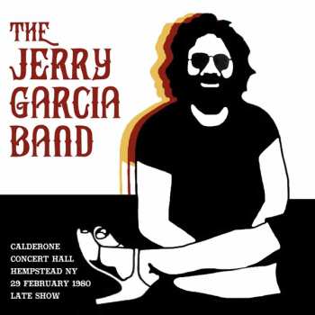 2CD The Jerry Garcia Band: Calderone Concert Hall NY 1980
