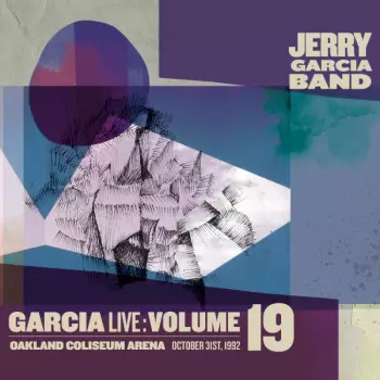 GarciaLive : Volume 19 Oakland Coliseum Arena, October 31, 1992