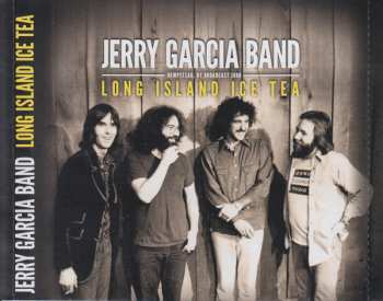 CD The Jerry Garcia Band: Long Island Ice Tea