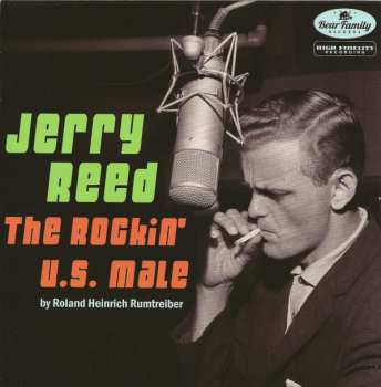 CD/EP Jerry Reed: The Rockin' U.S. Male LTD