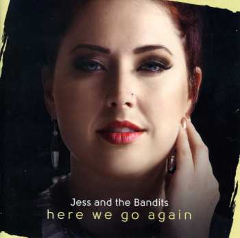 Album Jess And The Bandits: Here We Go Again