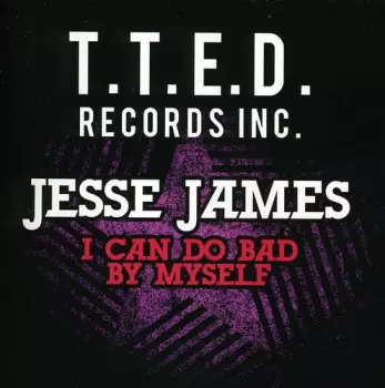 I Can Do Bad By Myself