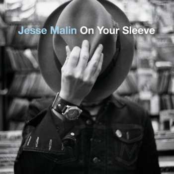 CD Jesse Malin: On Your Sleeve