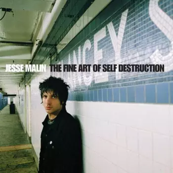 Jesse Malin: The Fine Art Of Self Destruction