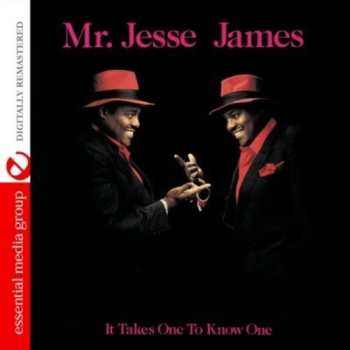 Album Jesse James: It Takes One To Know One