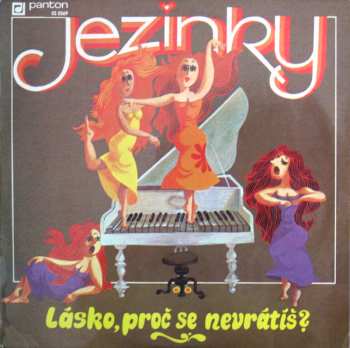 LP Jezinky: Lásko, Proč Se Nevrátíš?