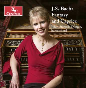Album Jillon Stoppels Dupree: J.S. Bach: Fantasy And Caprice