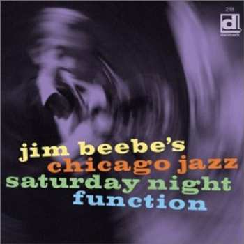 Album Jim Beebe's Chicago Jazz: Saturday Night Function