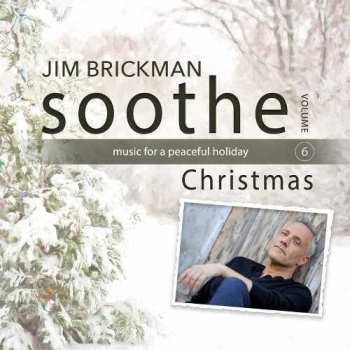 Album Jim Brickman: Soothe Volume 6 - Christmas