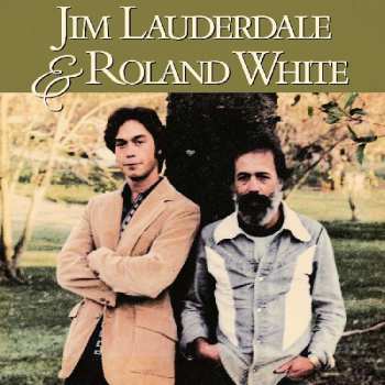 CD Jim Lauderdale: Jim Lauderdale & Roland White