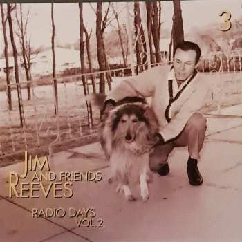 4CD Jim Reeves: Jim Reeves And Friends - Radio Days Vol. 2