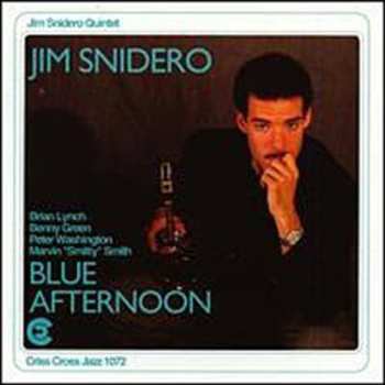 CD Jim Snidero Quintet: Blue Afternoon