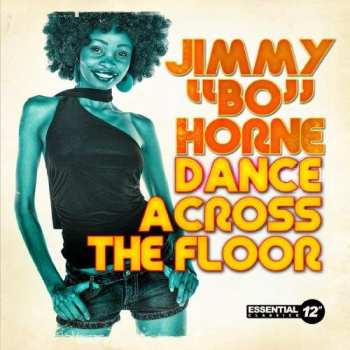 CD Jimmy "Bo" Horne: Dance Across Floor