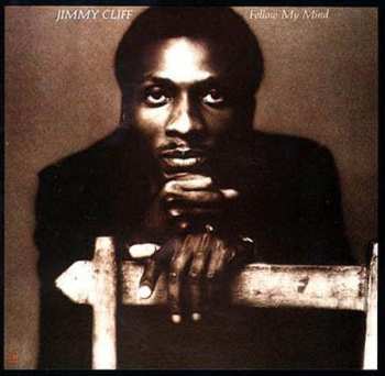 CD Jimmy Cliff: Follow My Mind