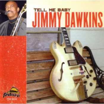 Album Jimmy Dawkins: Tell Me Baby