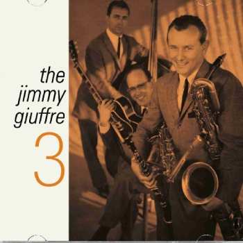 Album Jimmy Giuffre: The Jimmy Giuffre 3