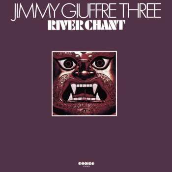 CD The Jimmy Giuffre Trio: River Chant LTD