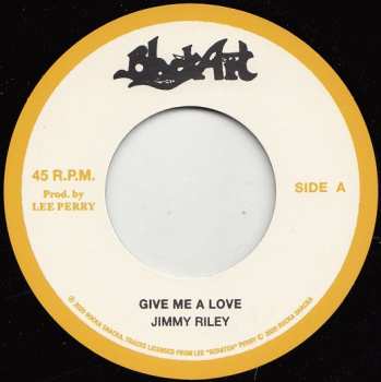 SP Jimmy Riley: Give Me A Love / Give Me A Dub  LTD