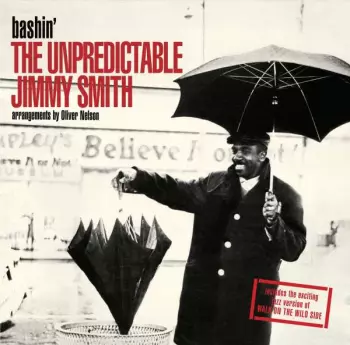 Bashin': The Unpredictable Jimmy Smith