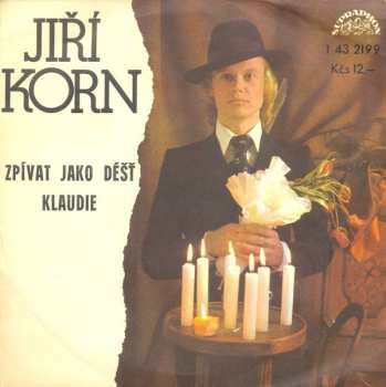 Album Jiří Korn: Zpívat Jako Déšť / Klaudie