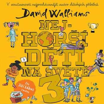 Album Jiří Lábus: Walliams: Nejhorší Děti Na Světě 3