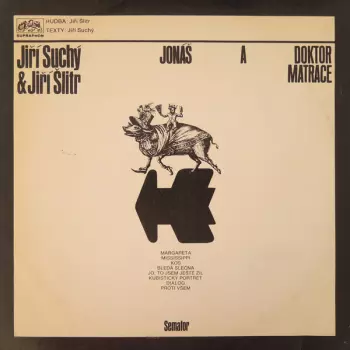 Jiří Suchý & Jiří Šlitr: Jonáš A Doktor Matrace
