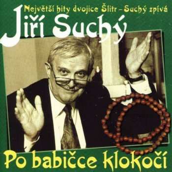 Album Jiří Suchý: Po Babičce Klokočí