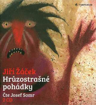 Album Josef Somr: Hrůzostrašné Pohádky